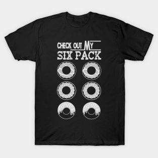 Check Out My Six Pack gym gift T-Shirt